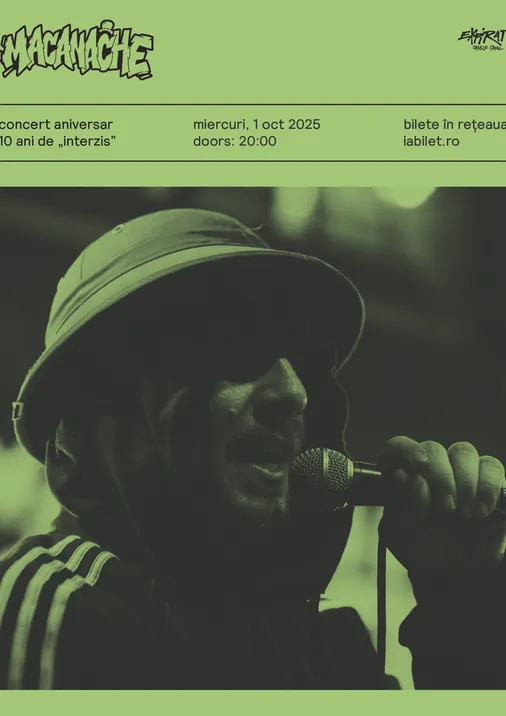 Macanache • Concert Aniversar 10 Ani de „Interzis”