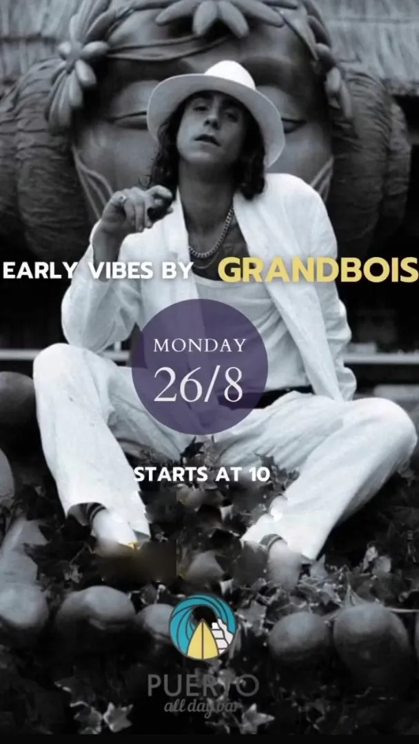 EARLY VIBES BY GRANDBOIS