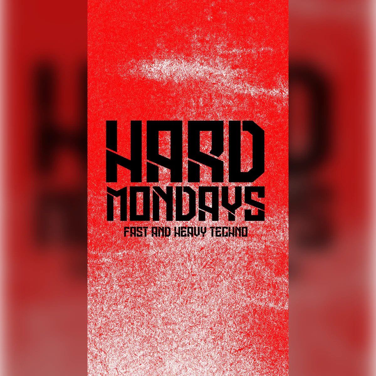 Hard Monday - Hard Techno Night