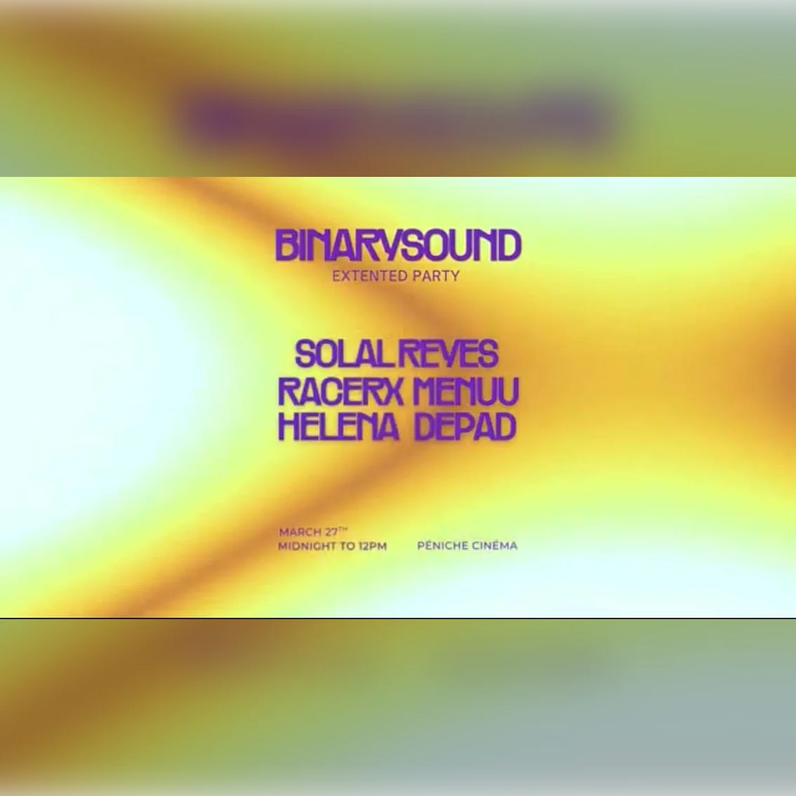 Binarysound W/ Solal Reyes, Menuu, Racerx, Helena & Depad