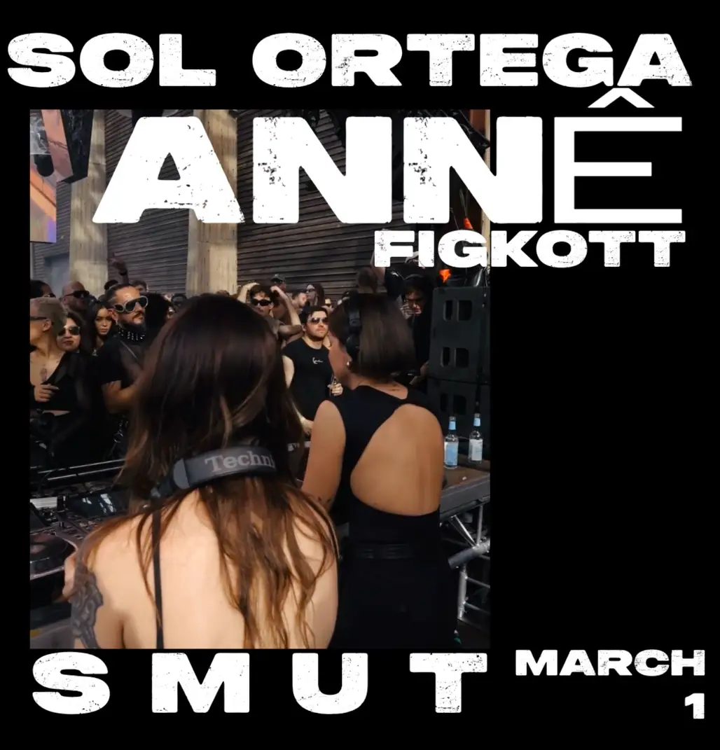 SMUT x ANNÊ x Sol Ortega