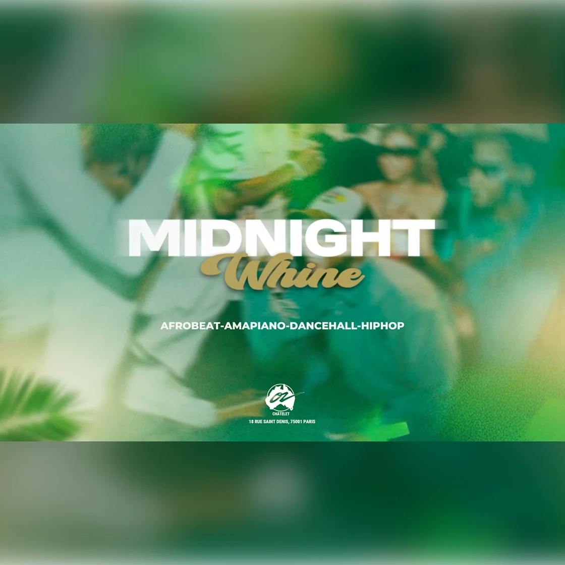 Midnight Whine Châtelet