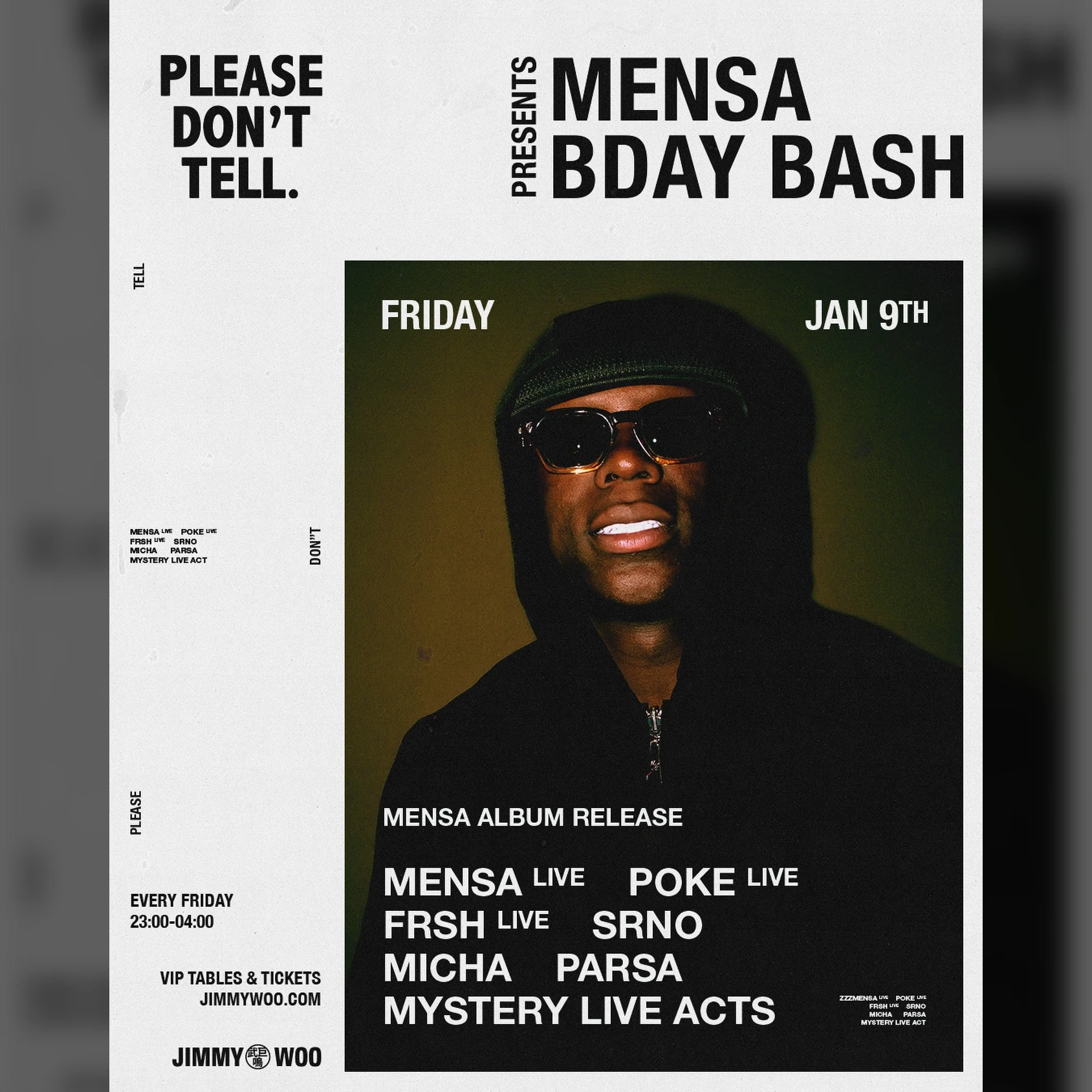 Please Don't Tell. pre. Mensa Bday Bash 