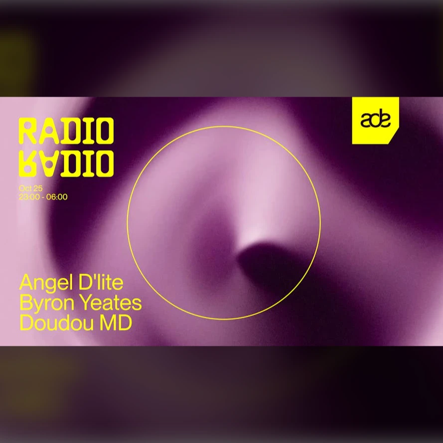 Angel D'lite • Byron Yeates • Doudou MD (ADE)