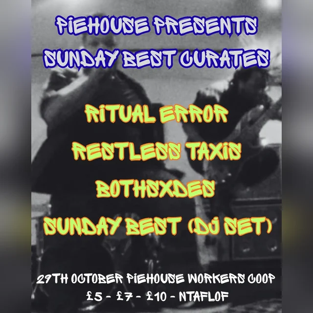 Piehouse Presents, Sunday Best Curates - bothsxdes