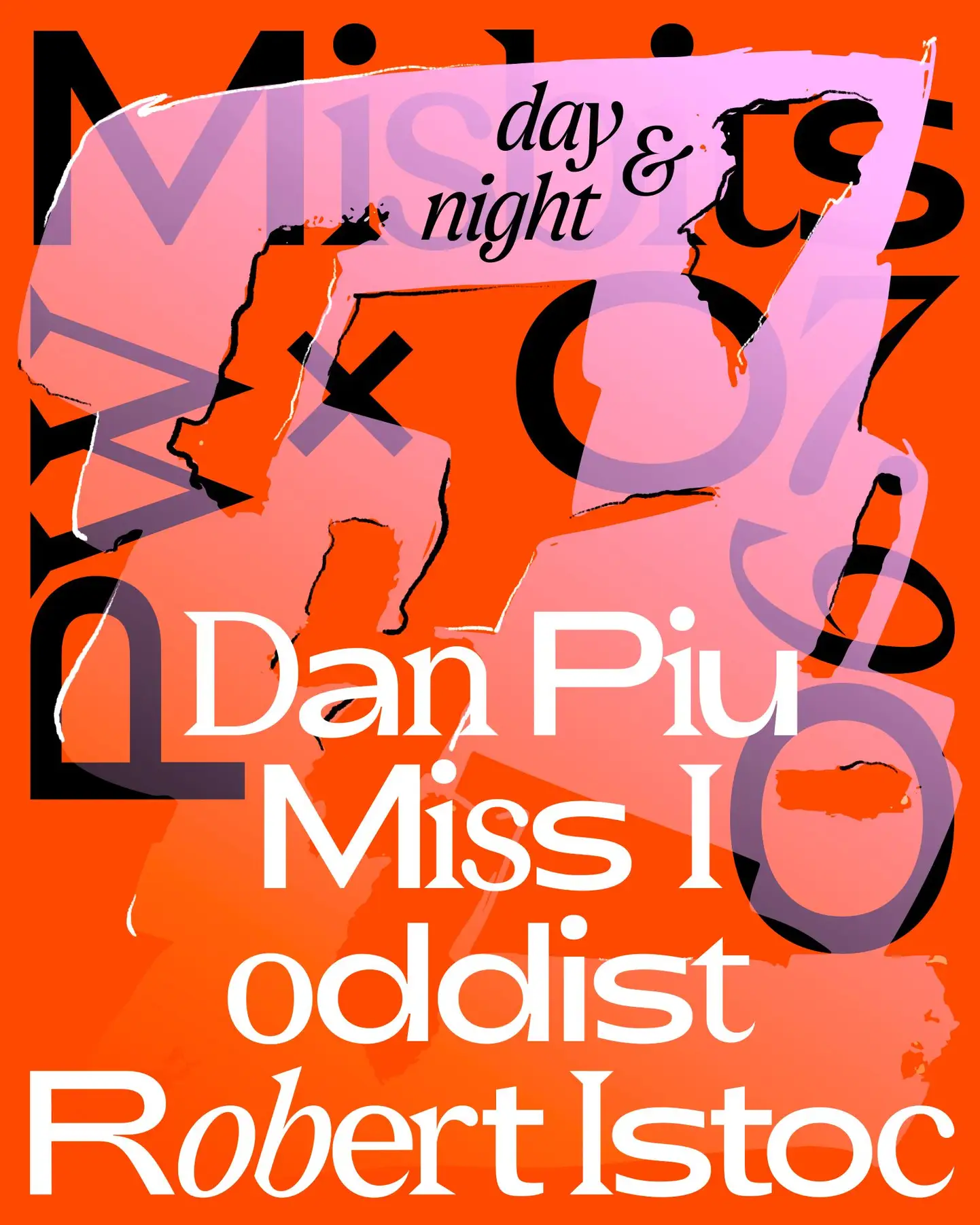PW x Misbits • Day & Night • Dan Piu, Robert Istoc, Miss I, oddist