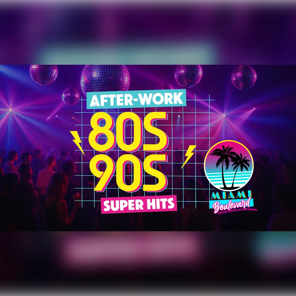 L’Afterwork 80’-90’ Super Hits
