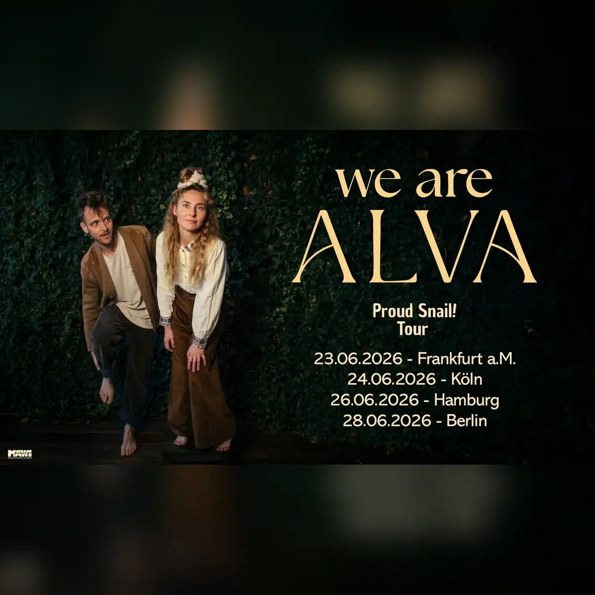 we are ALVA - Proud Snail! Tour