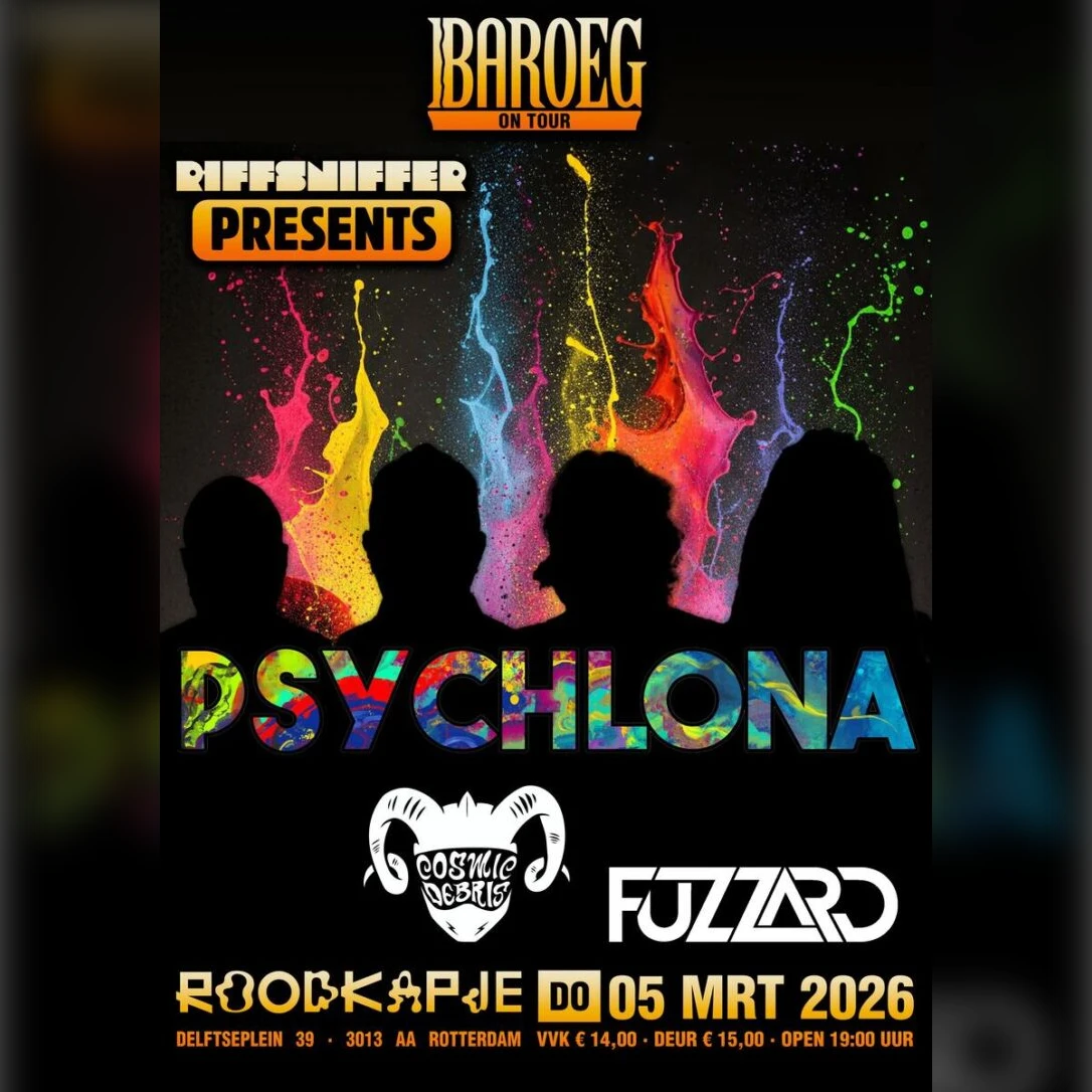 Baroeg on Tour : Riffsniffer presents: Psychlona + COSMIC DEBRIS + FUZZARD