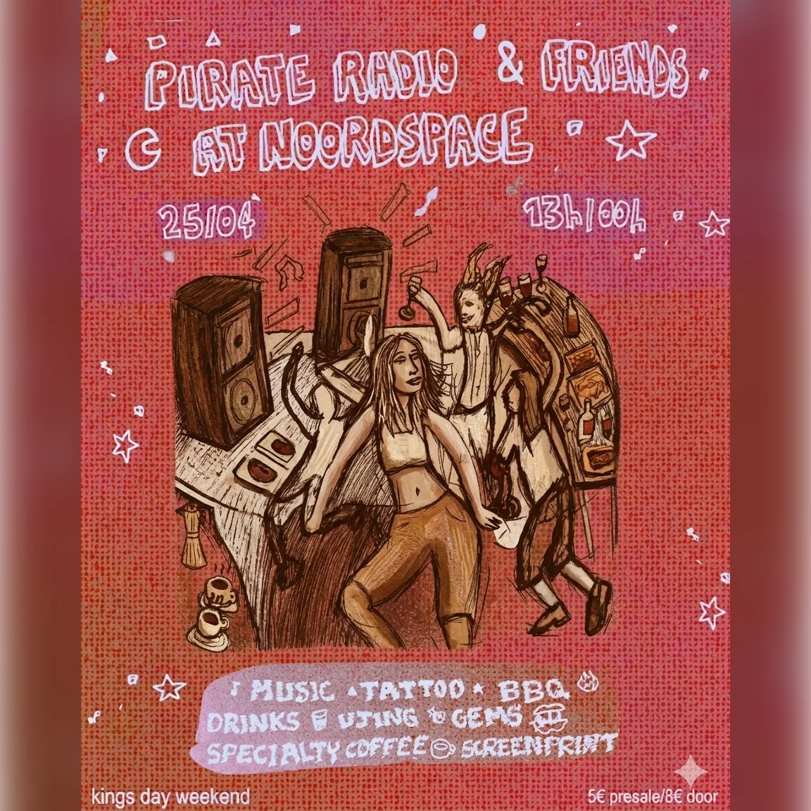 Pirate Radio & Friends [Kingsday WE Day party]