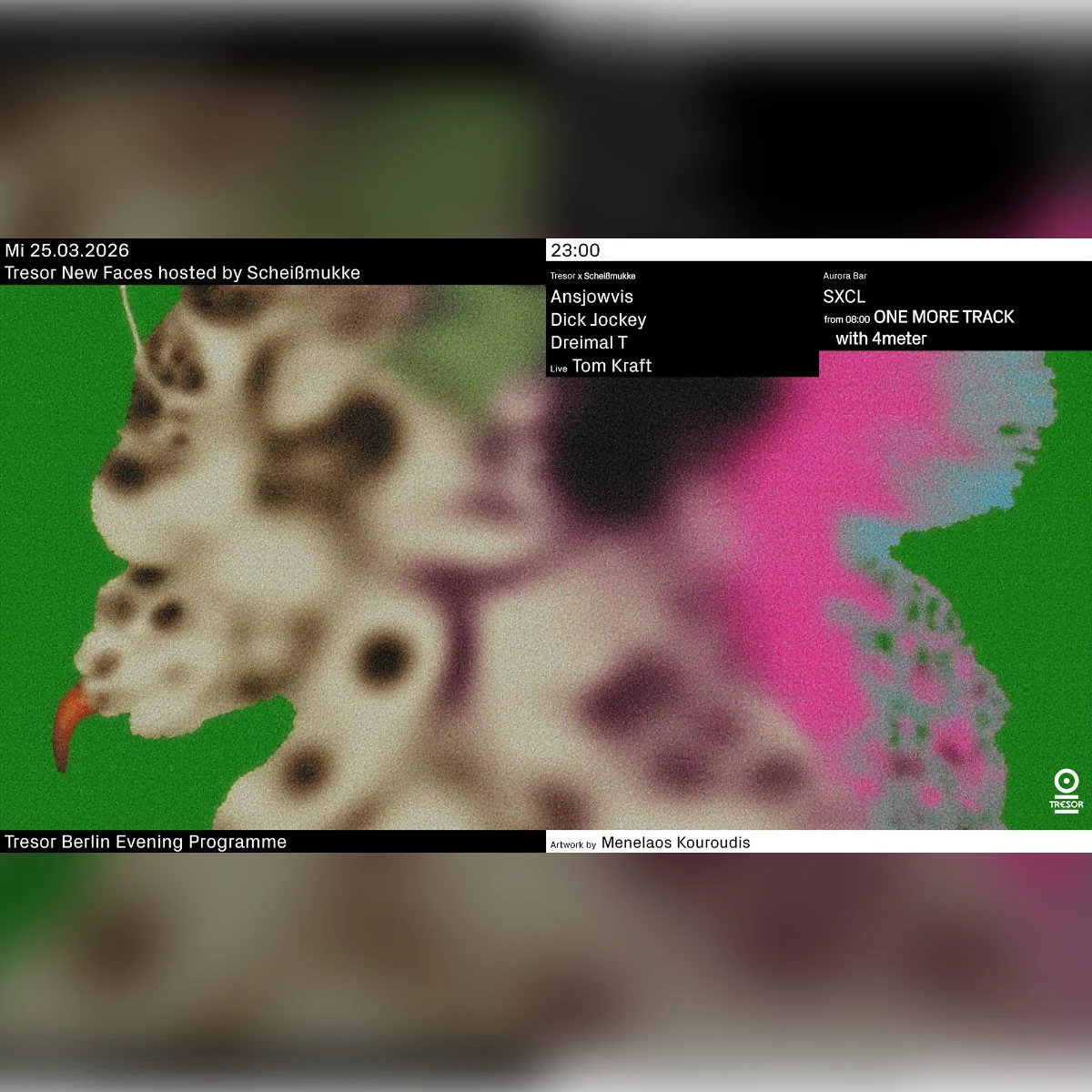 Tresor New Faces hosted by Scheißmukke