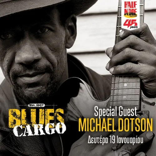 BLUES CARGO Special Guest Michael Dotson