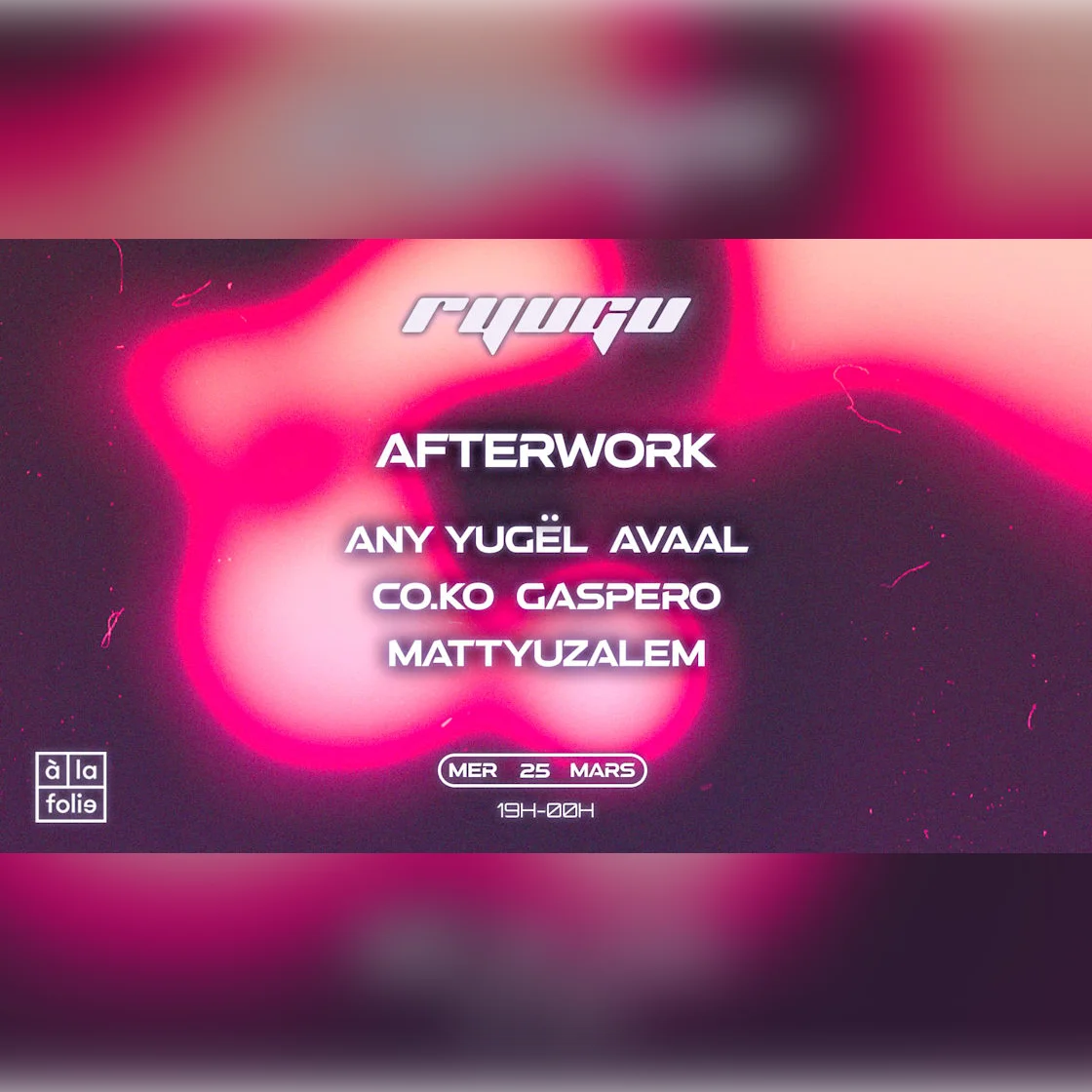 Ryugu X À La Folie | Afterwork