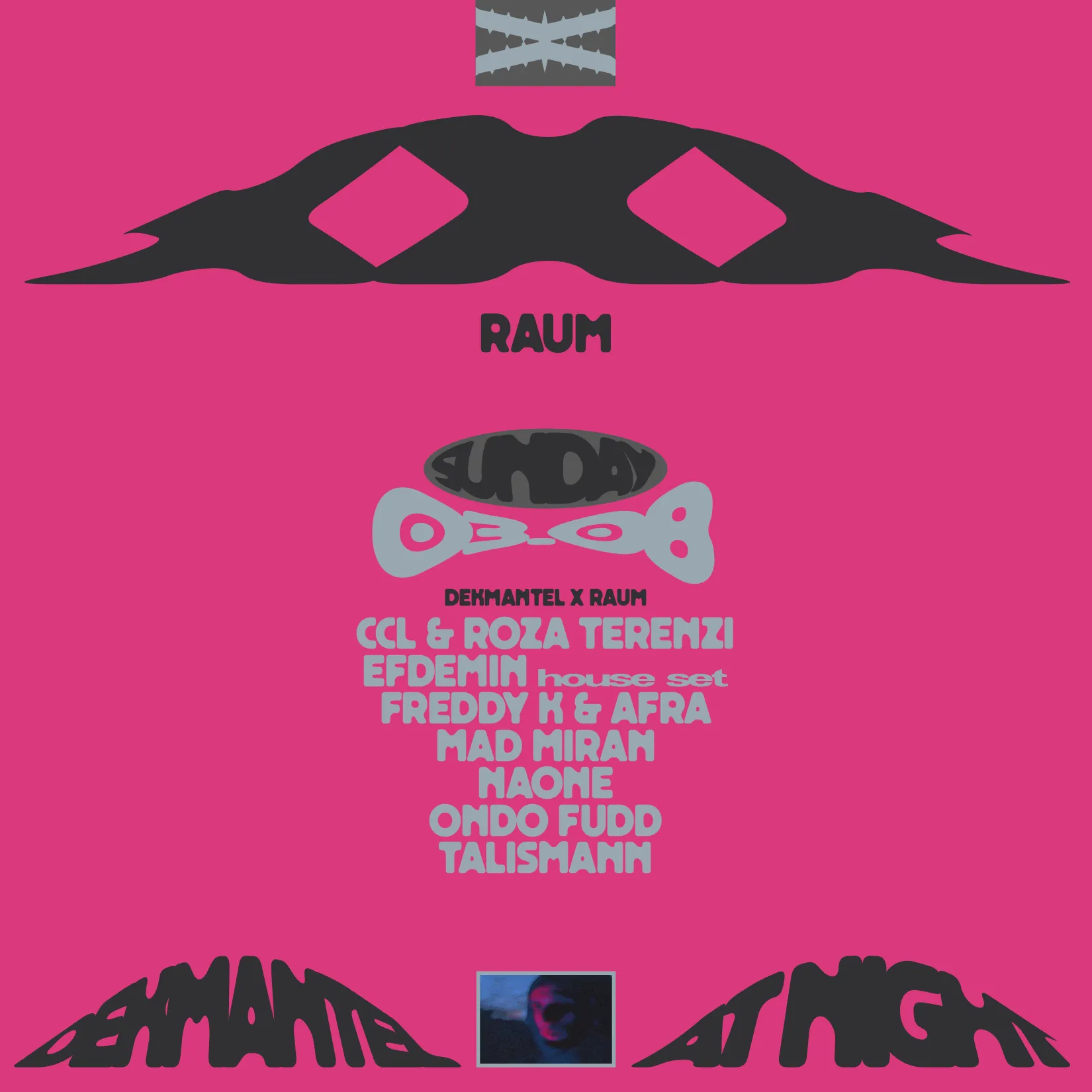 Dekmantel at Night x Raum