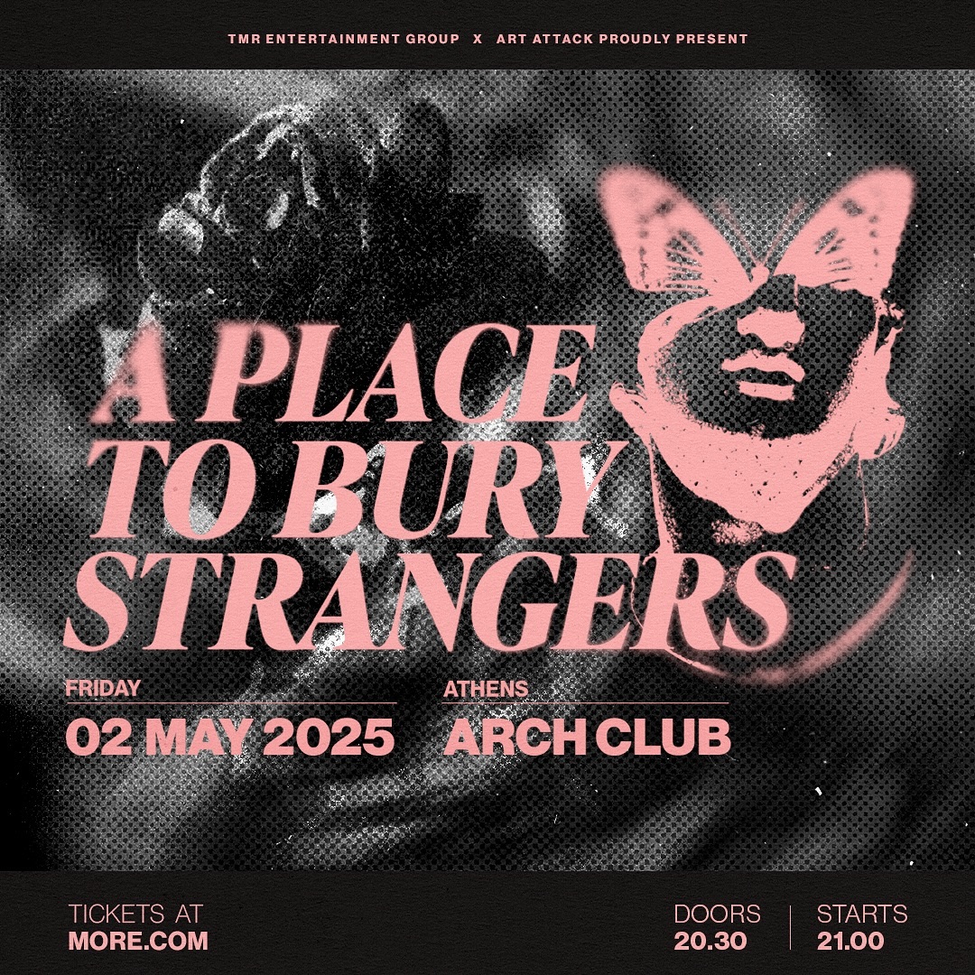 ATH | A PLACE TO BURY STRANGERS (US)