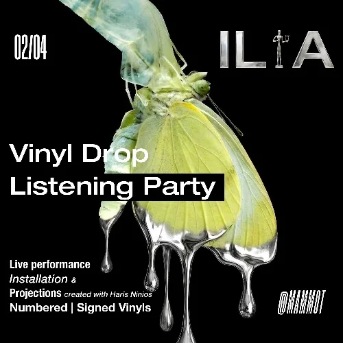 ILIA “Listening Party & Vinyl Drop”