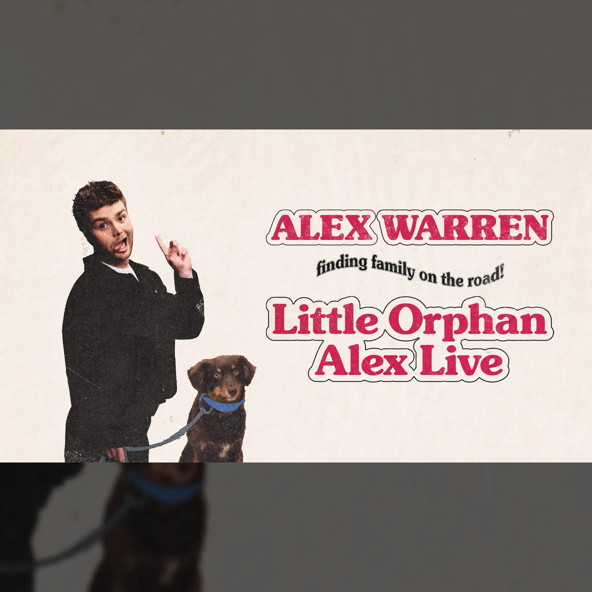Alex Warren Presents: Little Orphan Alex