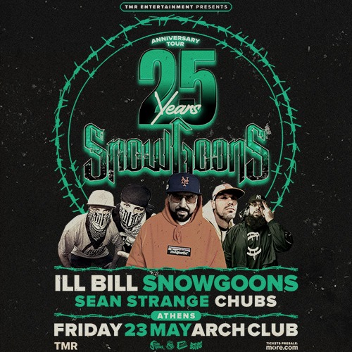 ATH | ILL BILL X SNOWGOONS 25 YEARS ANNIVERSARY TOUR 