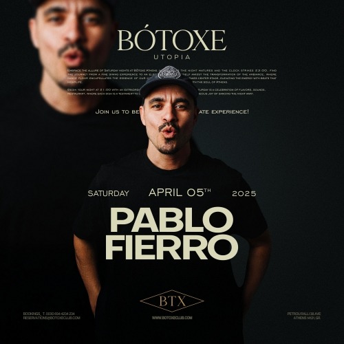 BOTOXE PRESENTS PABLO FIERRO