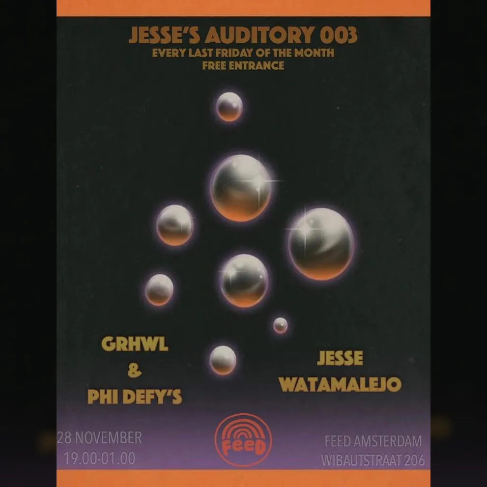 JESSE'S AUDITORY 003 with GRHWL & Phi Defy's