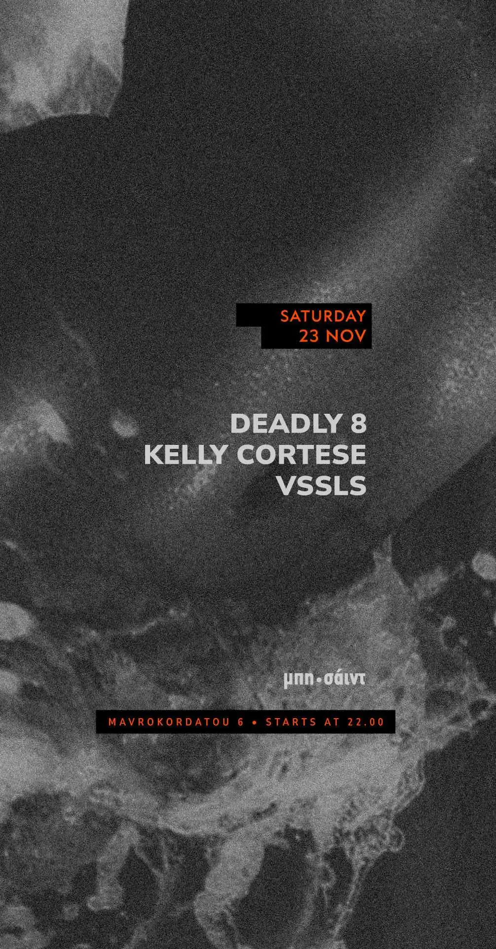 Dealy 8 / Kelly Cortese / VSSLS