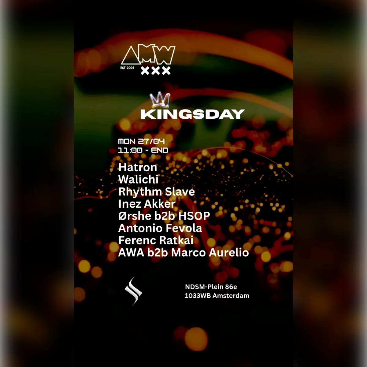 Amsterdam's Most Wanted × Sonocratica Kingsday at NDSM