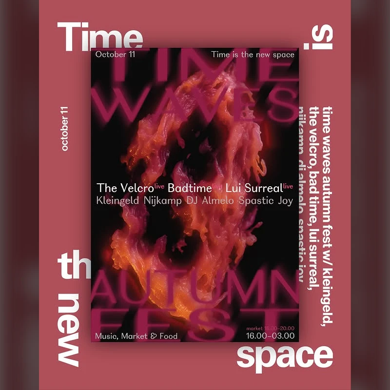 Time Waves Autumn Fest - The Velcro, Bad time, Lui Surreal and more