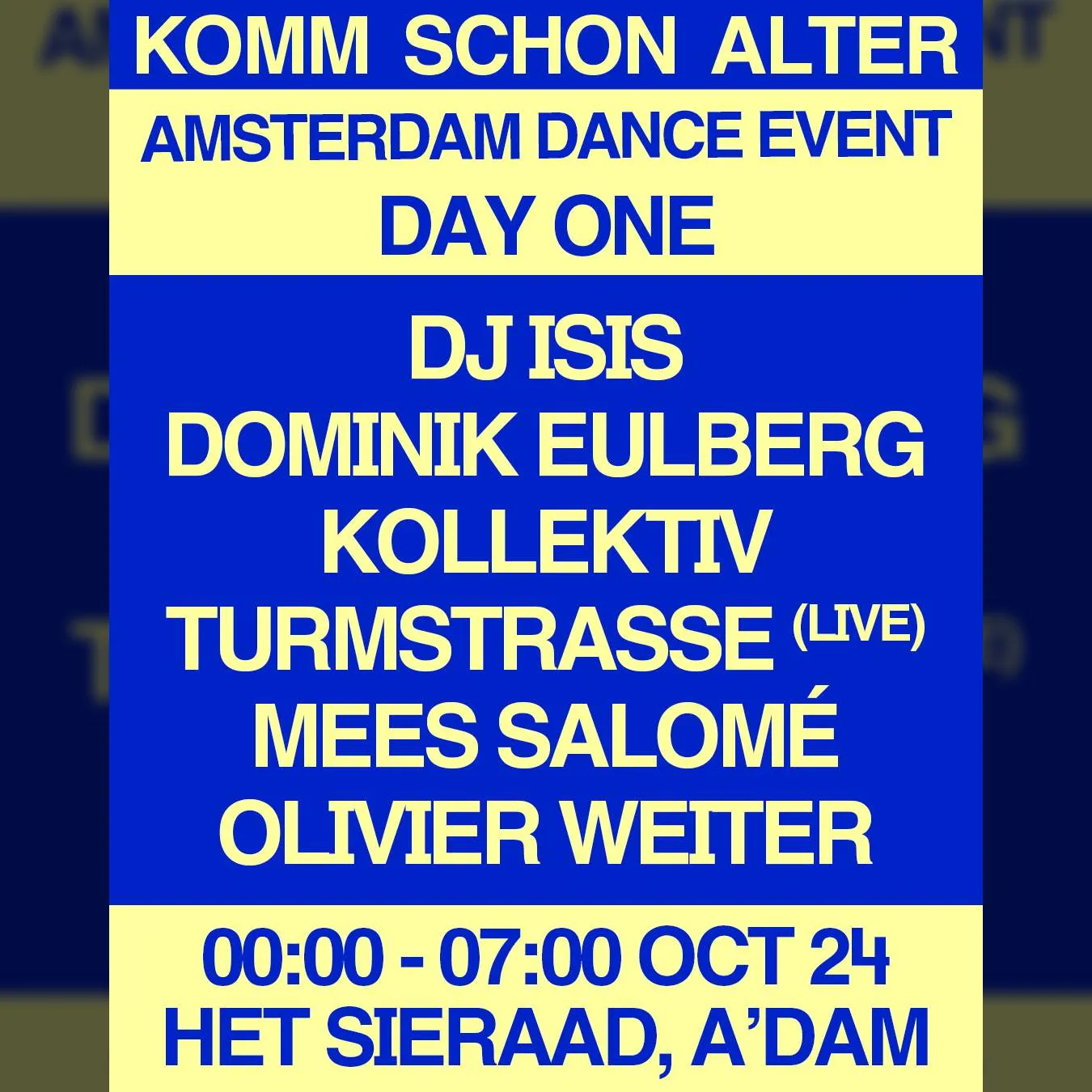 Komm Schon Alter | ADE - DJ Isis | Dominik Eulberg | Kollektiv Turmstrasse | Mees Salomé
