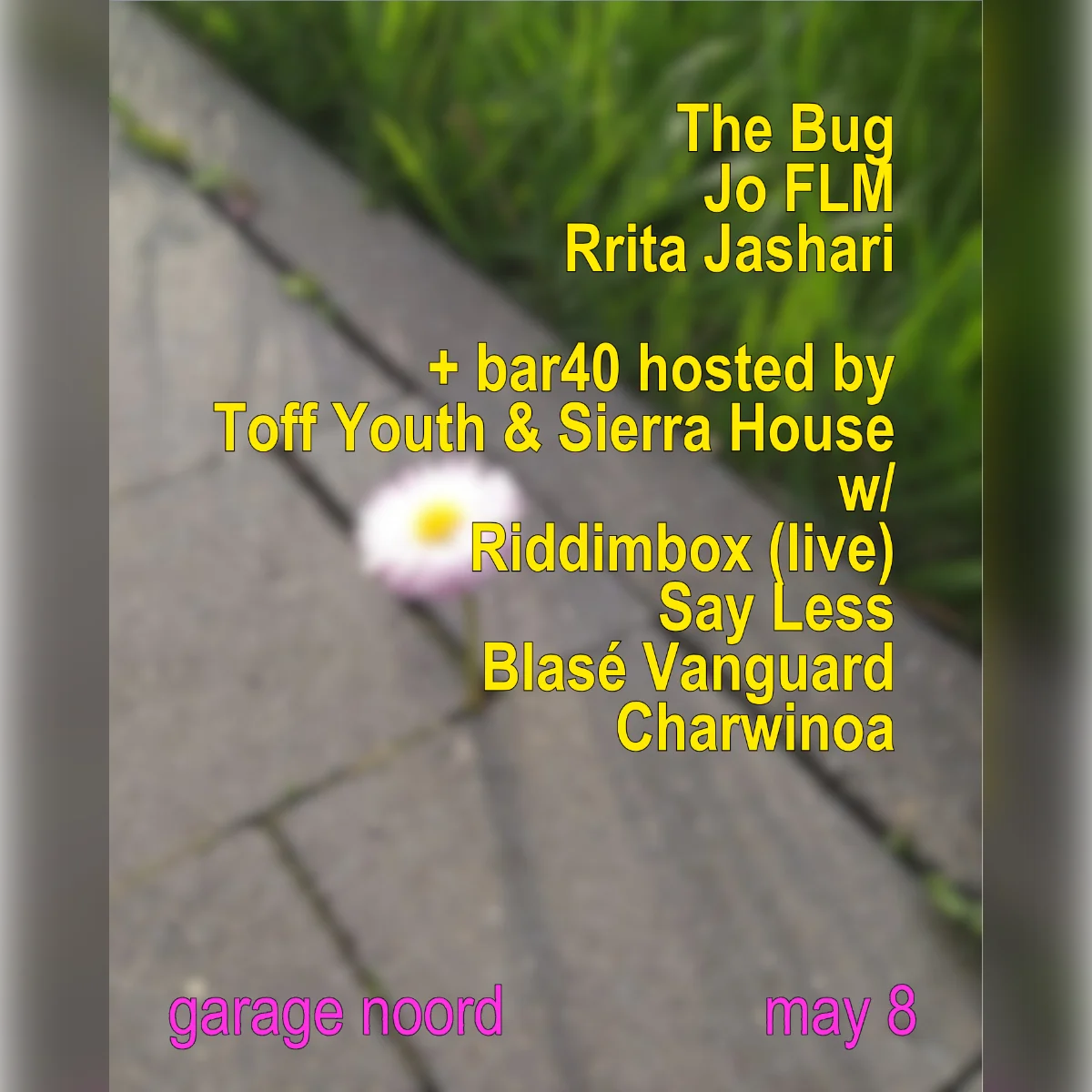 The Bug, Jo FLM, Rrita Jashari, + bar40 GROUNDSOUN