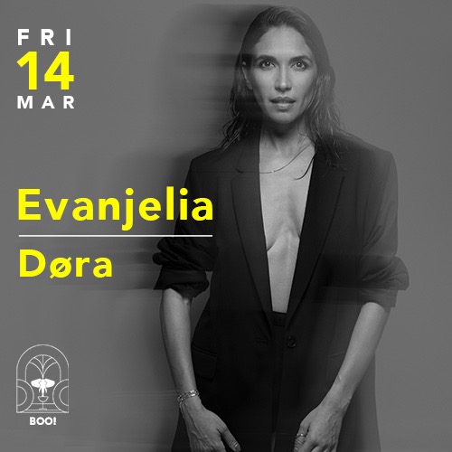 BOO! Athens presents Evanjelia & Døra