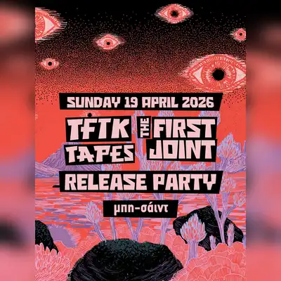 TFTK TAPES RELEASE PARTY