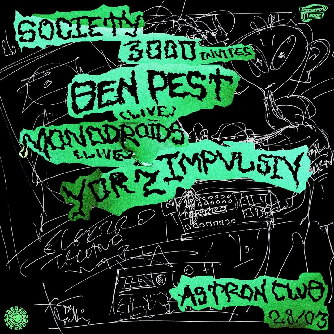 SOCIETY 3000 with Ben Pest (Live)