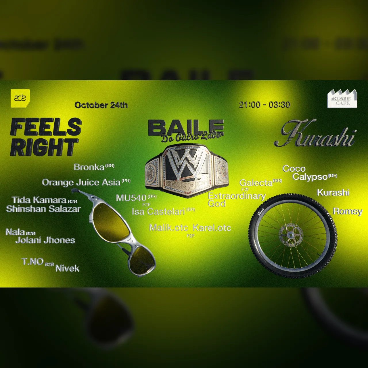 ADE | FEELS RIGHT x KURASHI x BAILE DO OUTRO LADO