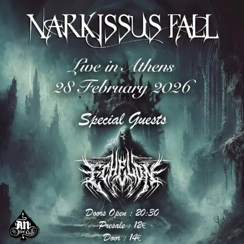Narkissus Fall w/ Special Guests: Echelon