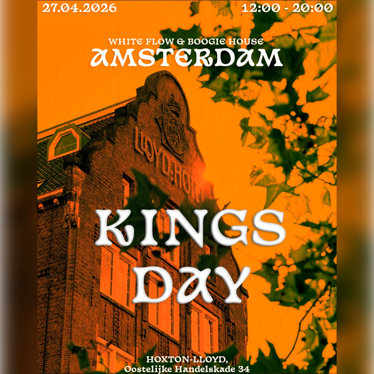 KINGS DAY with WHITE FLOW & Boogie House