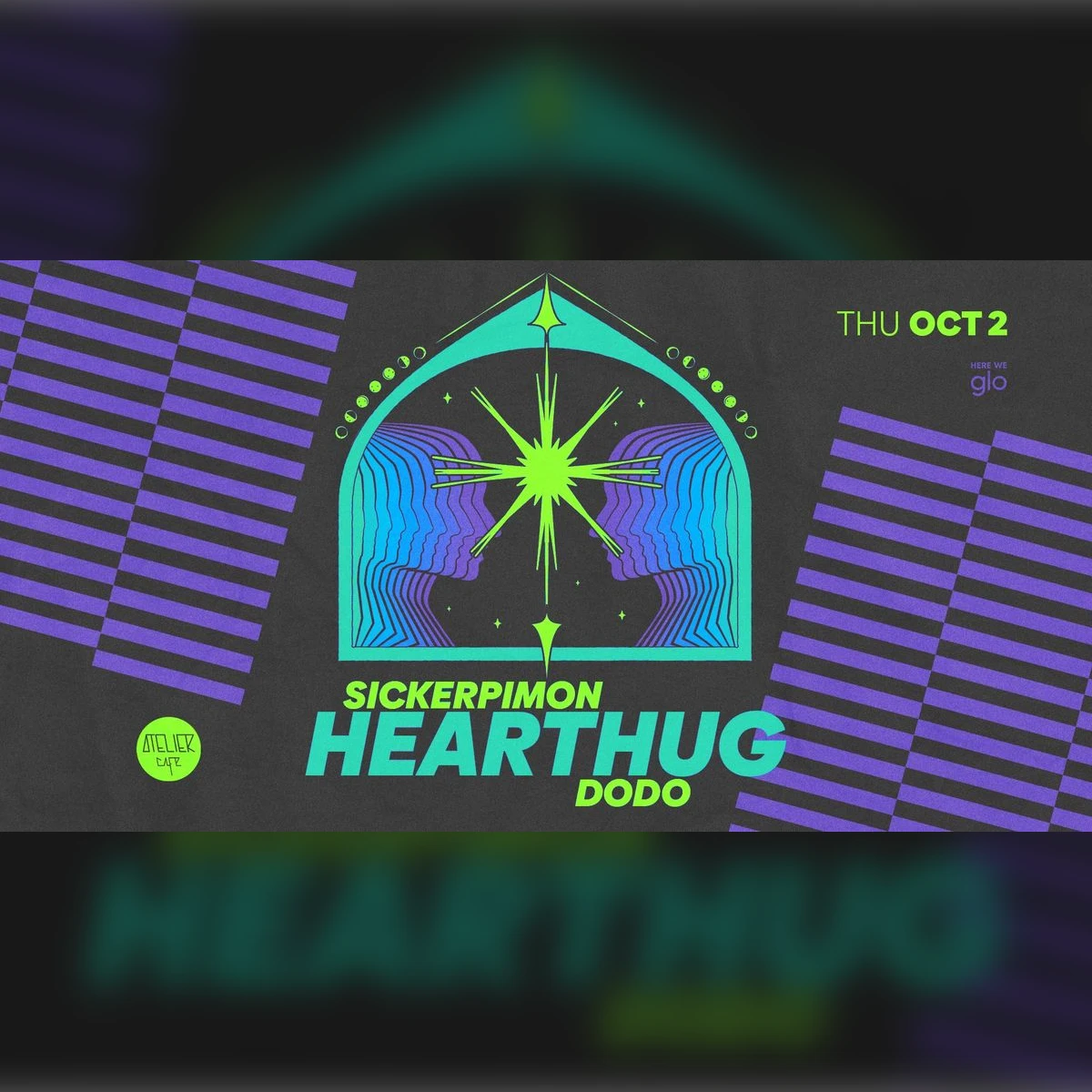 HEARTHUG @ Atelier | Warm up w/ SickerPimon | After w/ Dodo