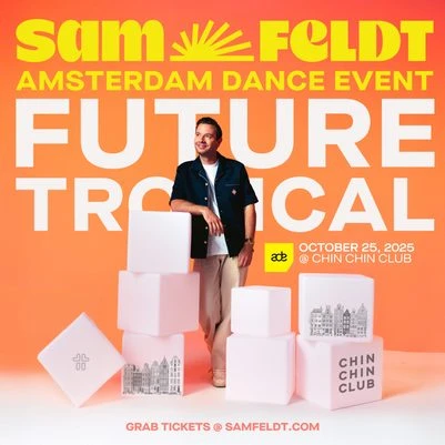 Sam Feldt Presents: Future Tropical ADE