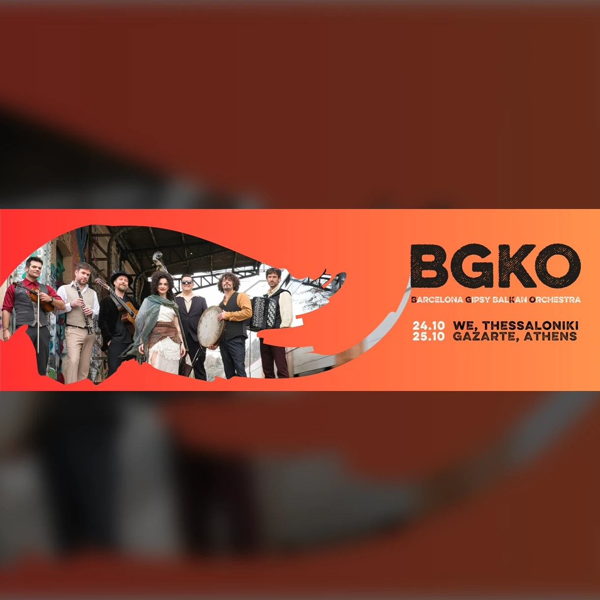 ATH | Barcelona Gipsy balKan Orchestra in Greece