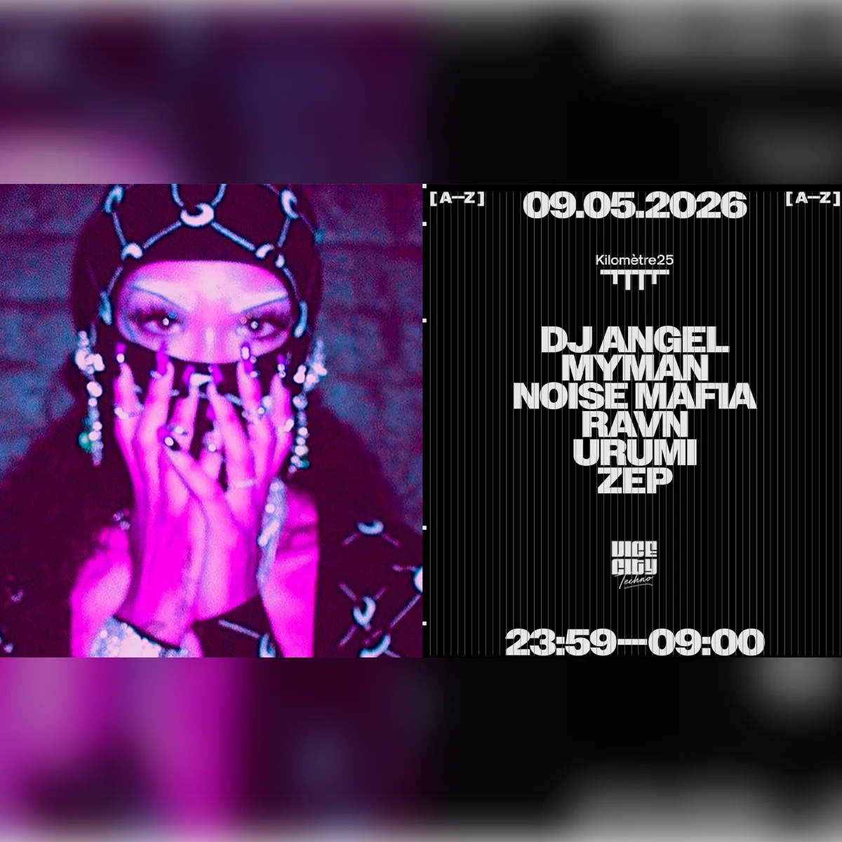 Vice City: Noise Mafia, Urumi, ZEP, Ravn, Myman, DJ Angel