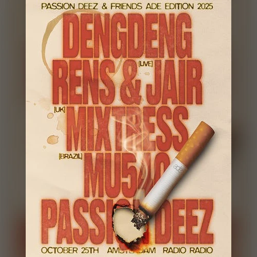 Passion DEEZ & Friends (ADE)