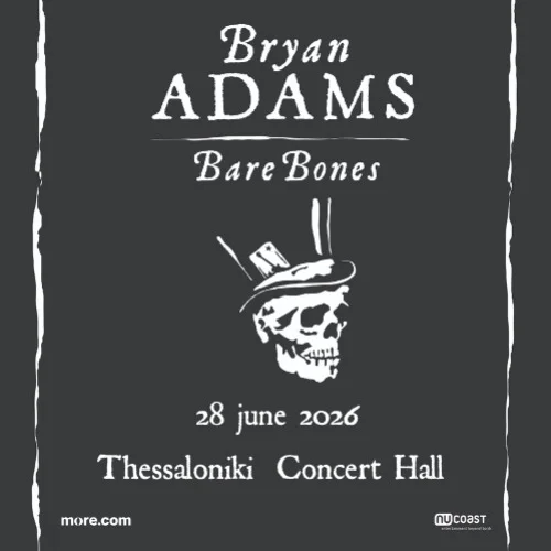 Bryan Adams, Bare Bones in Thessaloniki