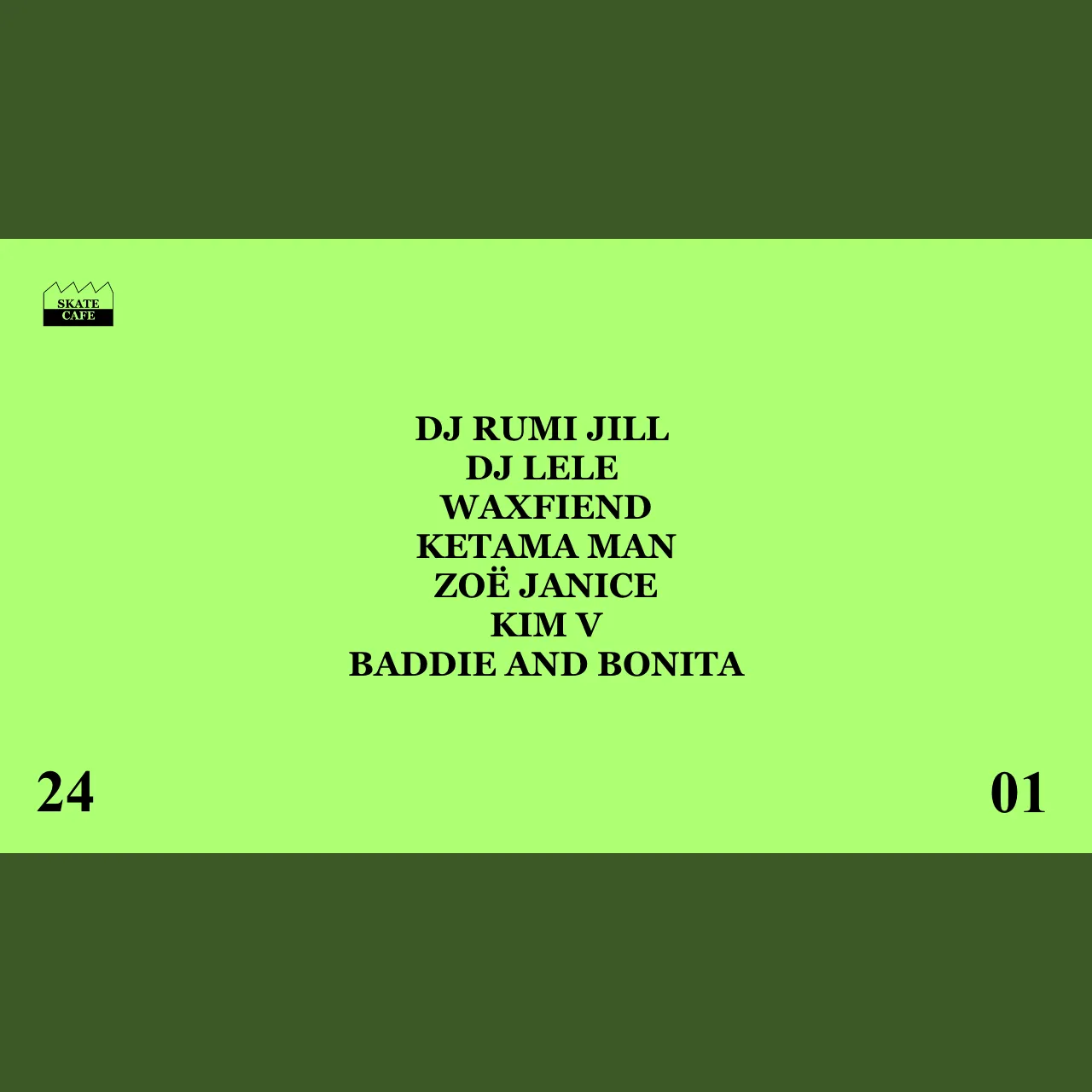 DJ Rumi Jill, DJ Lele, Waxfiend, Ketama Man, ZOË Janice, Kim V & Baddie and Bonita