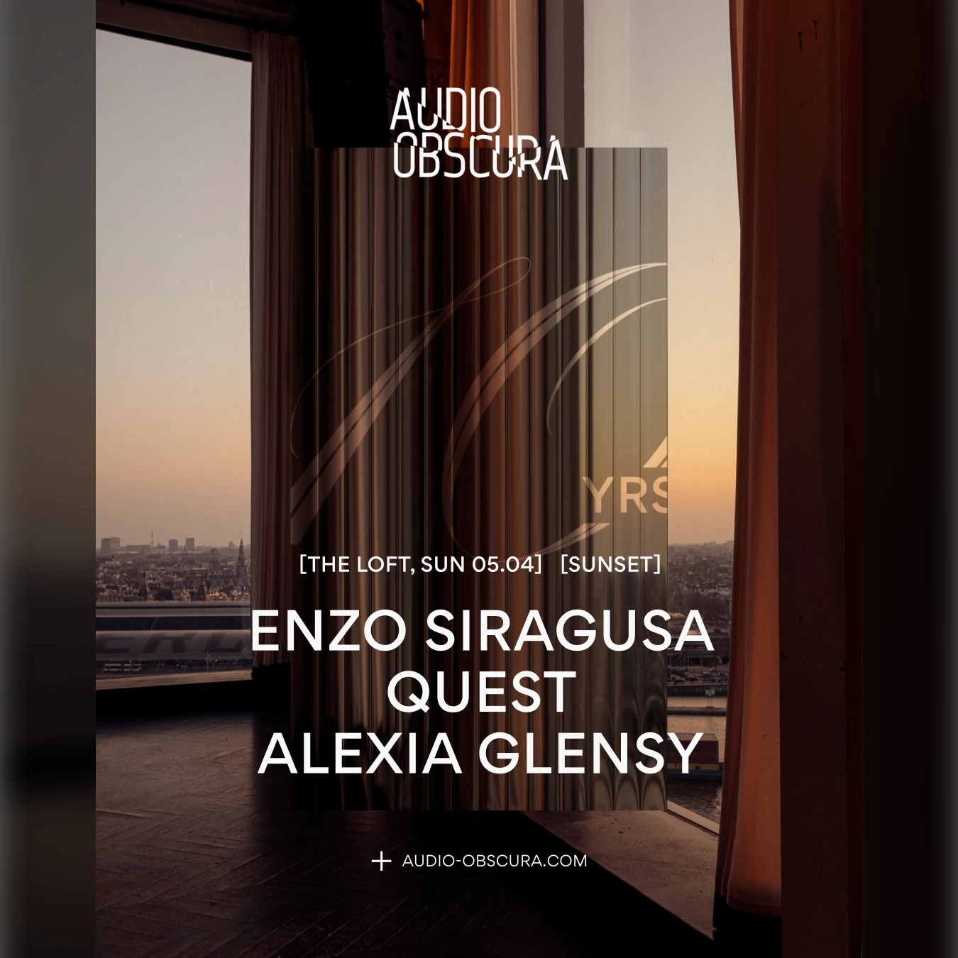 Audio Obscura at The Loft w/ Enzo Siragusa, Quest & Alexia Glensy