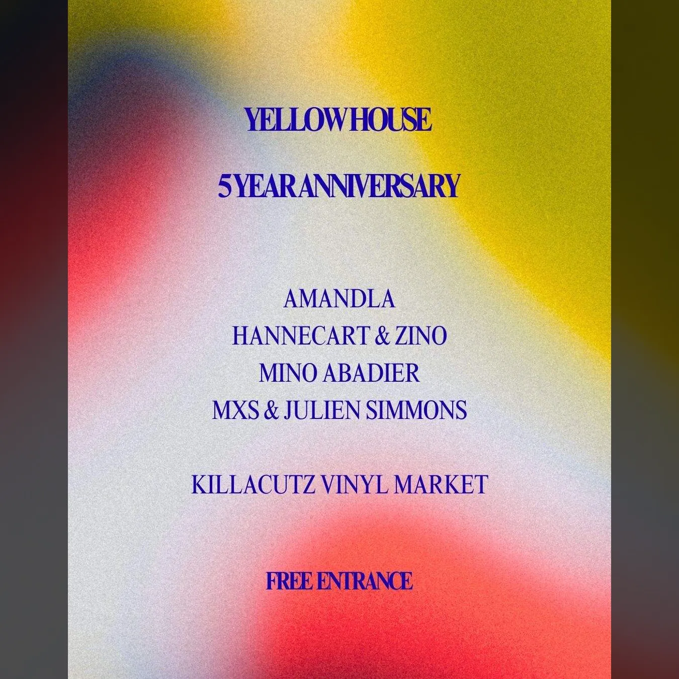 Yellow House 5 Year Anniversary