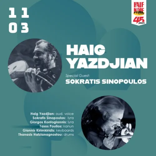 Haig Yazdjian Live - Special Guest Σωκράτης Σινόπουλος