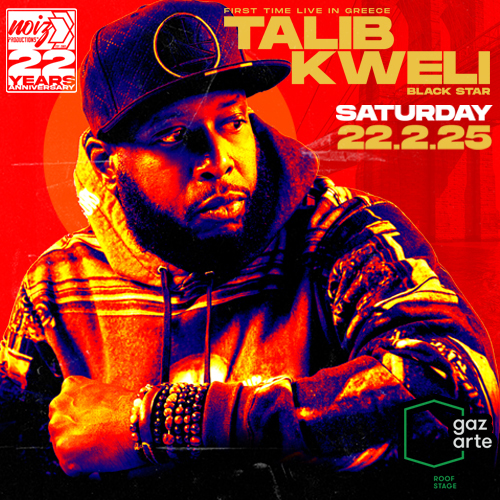 TALIB KWELI (BLACK STAR) FIRST TIME LIVE IN GREECE!! NOIZ PRODUCTIONS 22 YEARS ANNIVERSARY