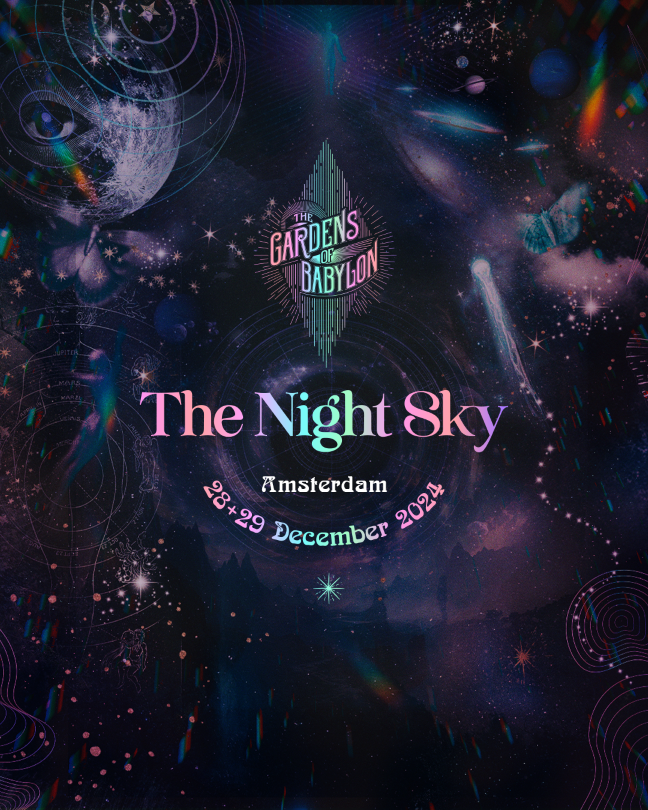 THE GARDENS OF BABYLON PRESENTS: THE SUNDAY NIGHTSKY 2024