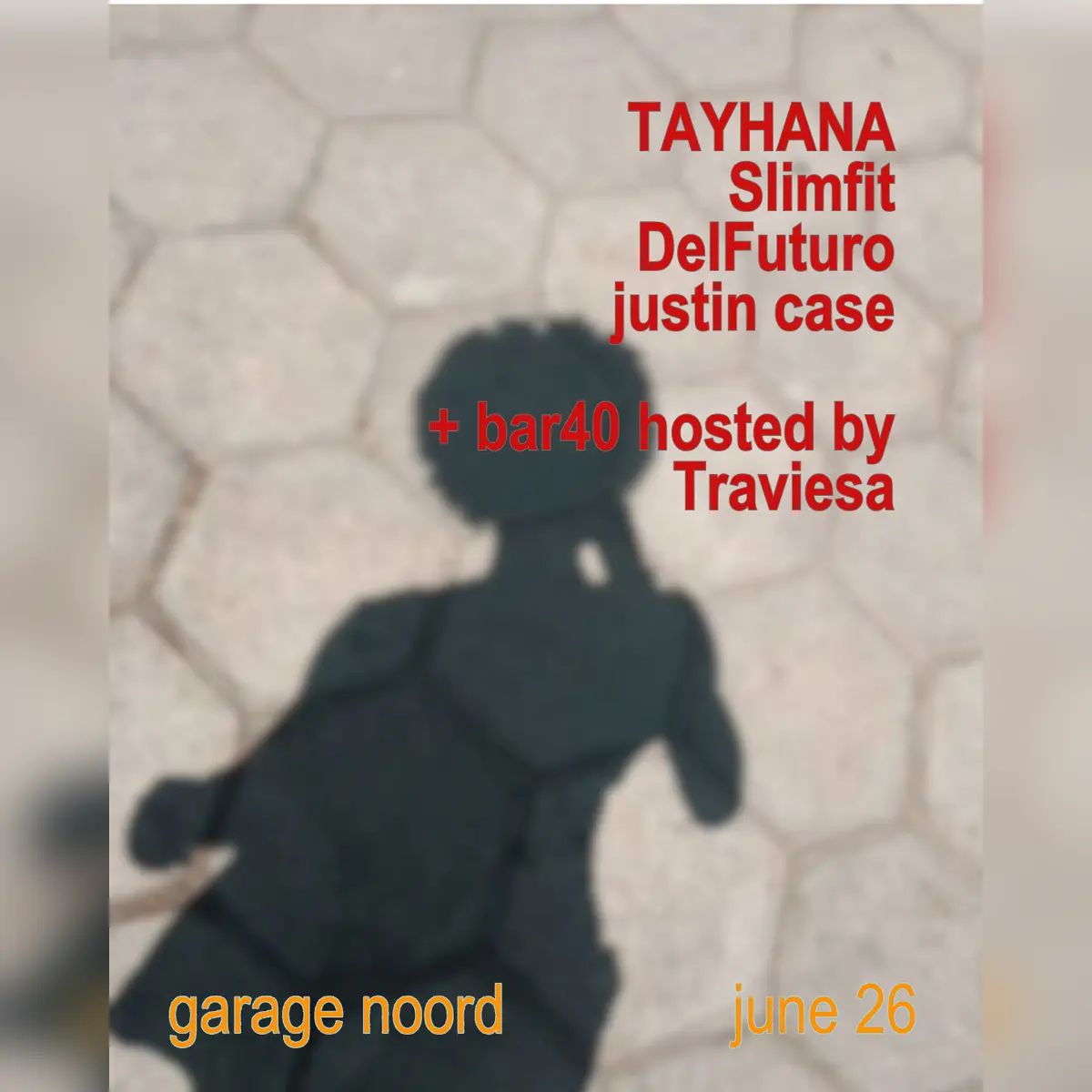 TAYHANA, Slimfit + bar40 Hosted by Traviesa
