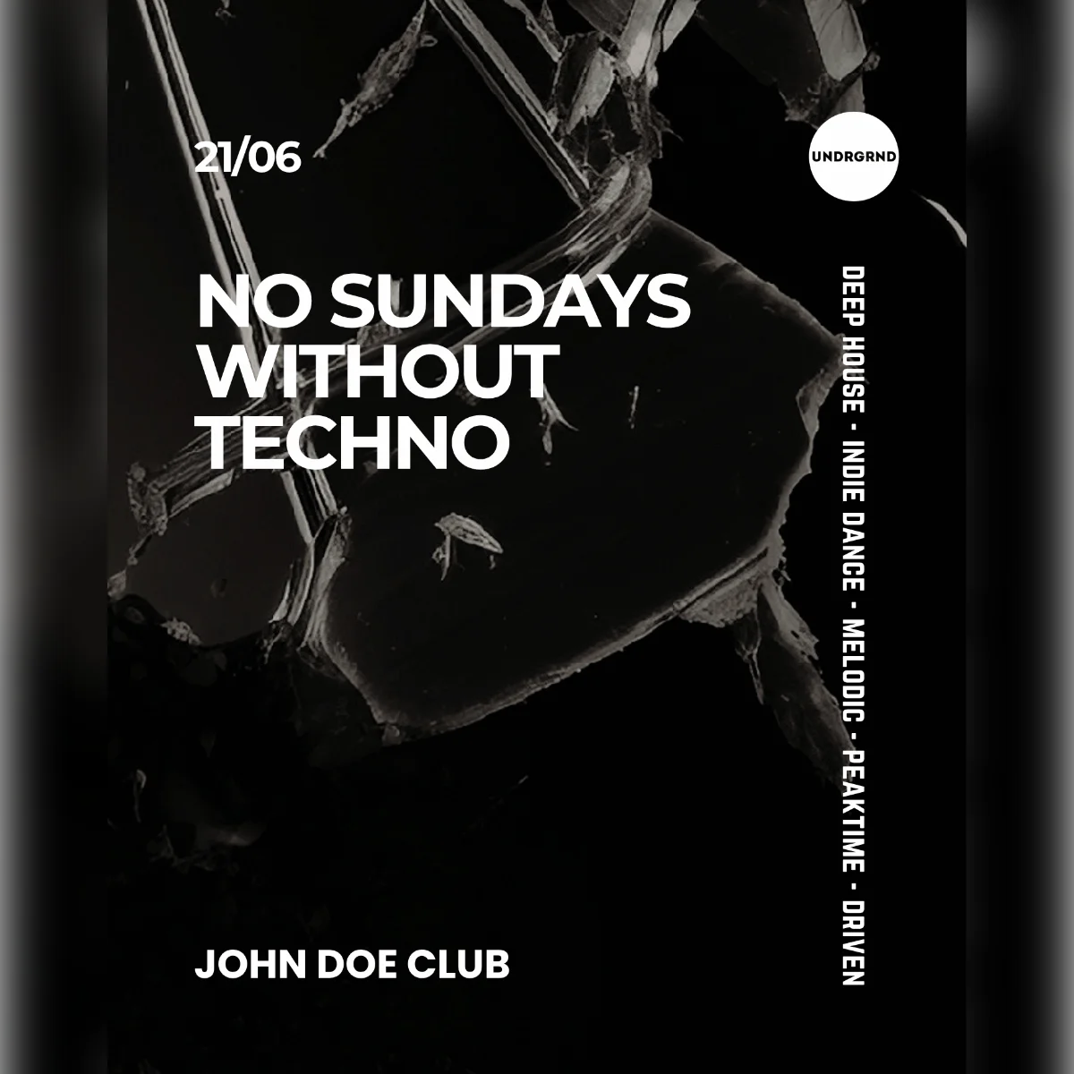 No Sundays Without Techno