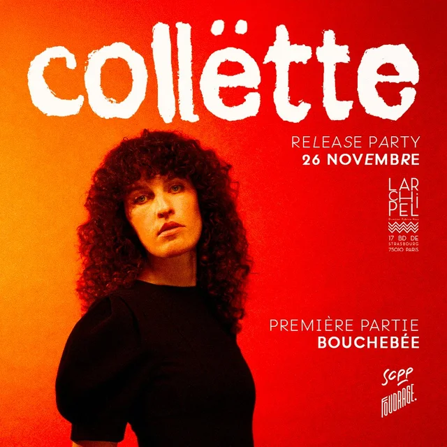 Release party Collëtte (+ Bouchebée) - Collëtte